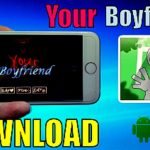 Your Boyfriend Download Mod APK v0.0.6321 Free Latest Update