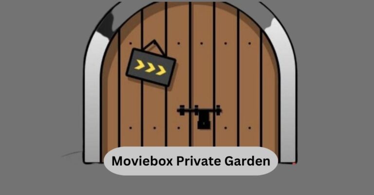 Moviebox Private Garden